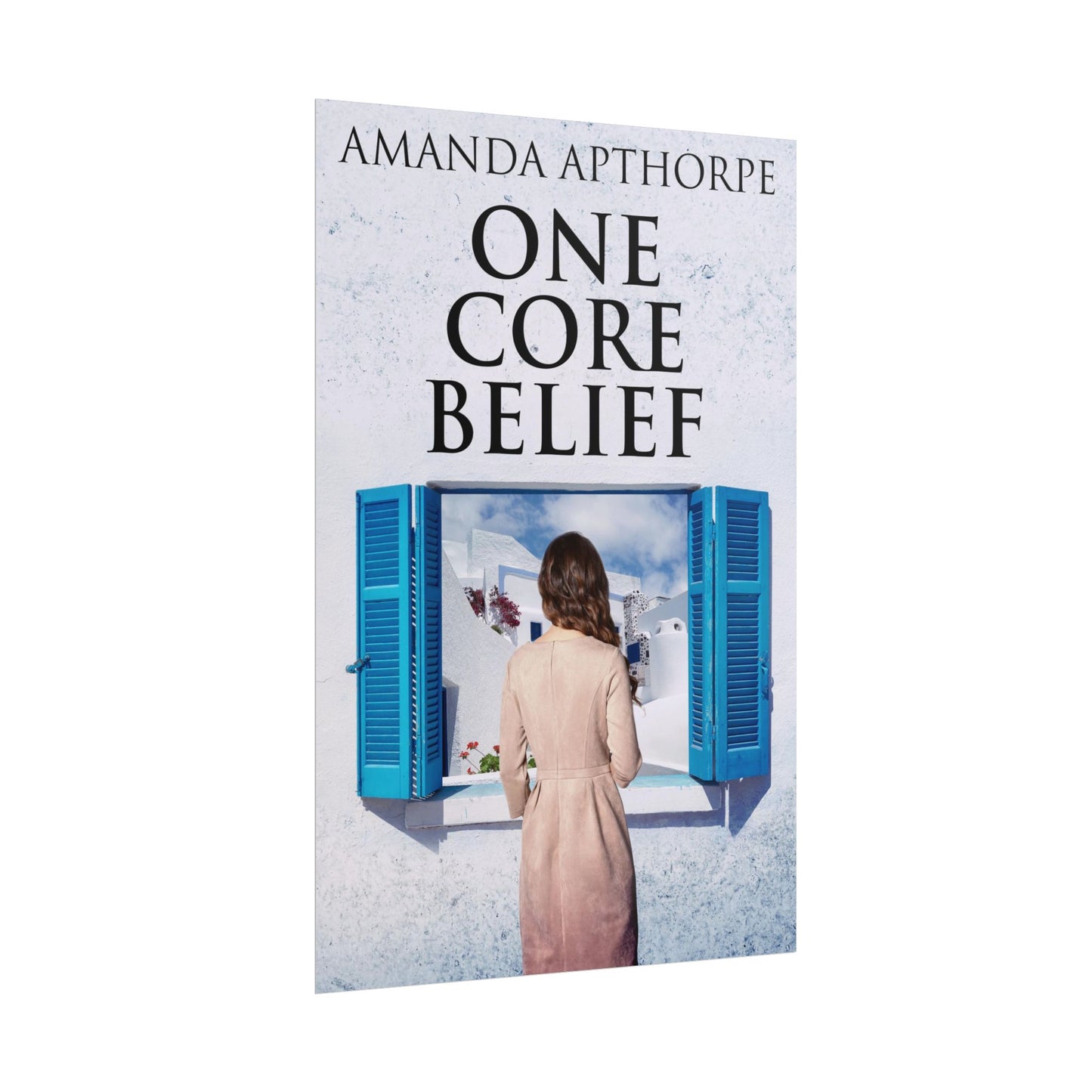 One Core Belief - Poster