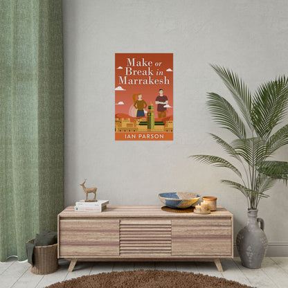 Make Or Break In Marrakesh - Poster
