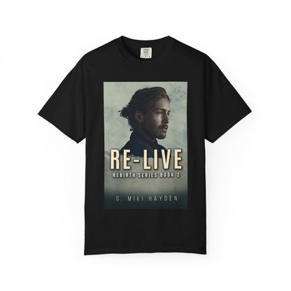 Re-live - Unisex T-Shirt