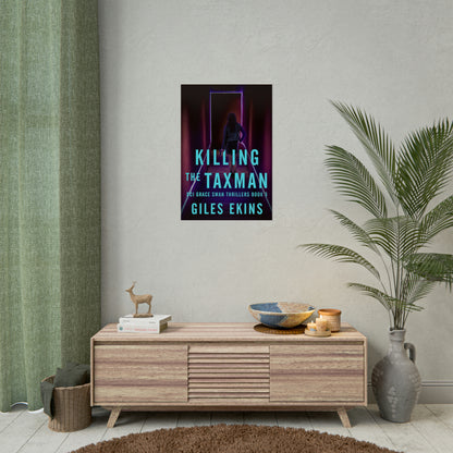 Killing The Taxman - Rolled Poster