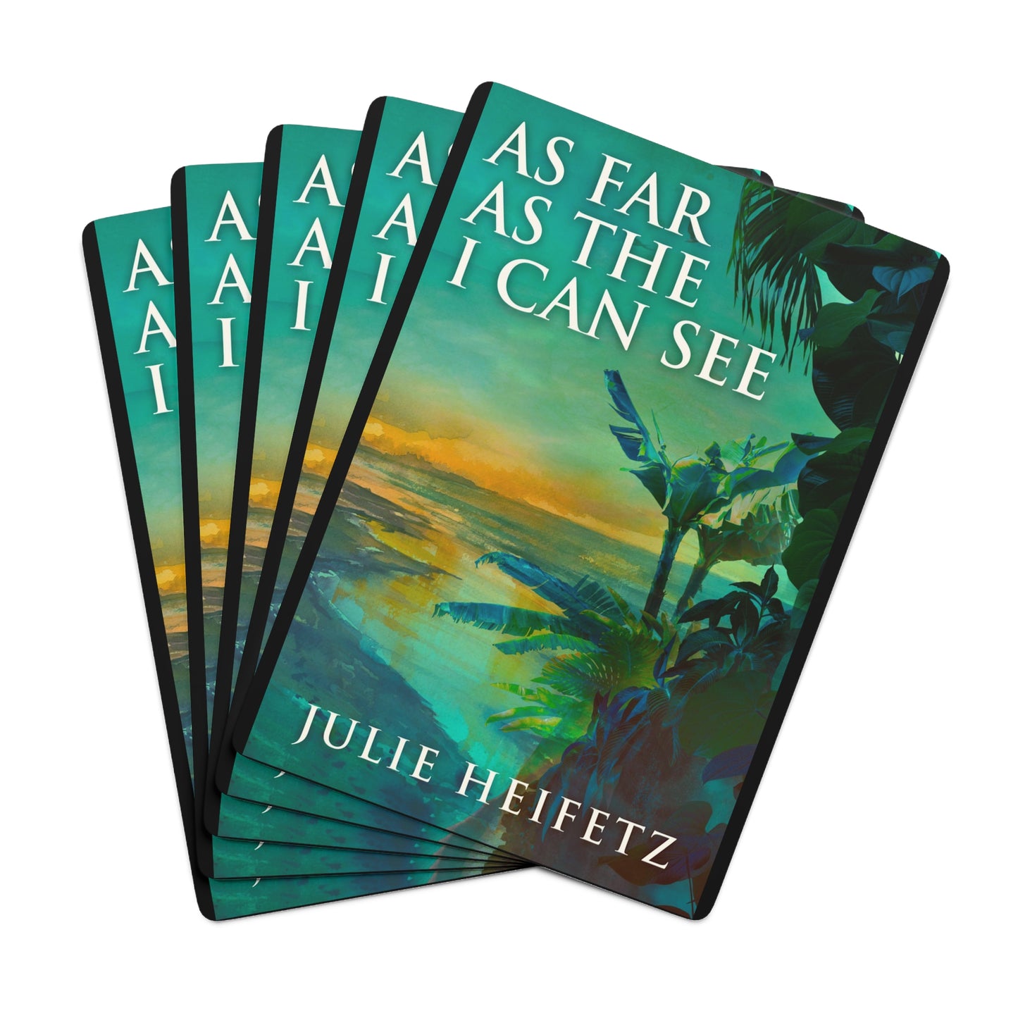 As Far As The I Can See - Poker Cards