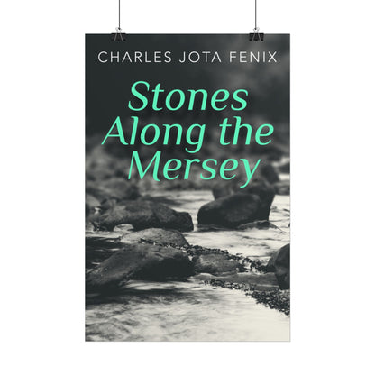 Stones Along the Mersey - Poster