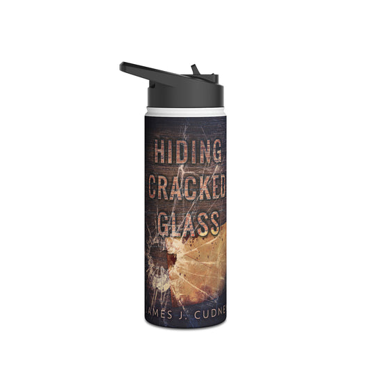 Hiding Cracked Glass - Stainless Steel Water Bottle