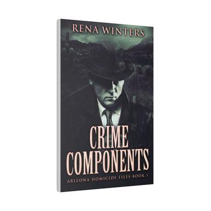 Crime Components - Canvas