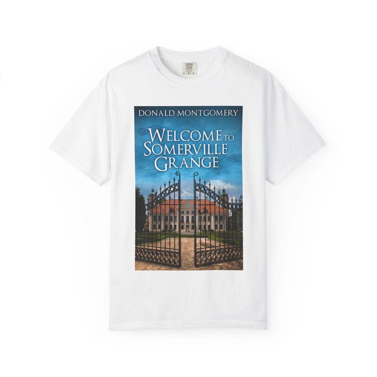 Welcome To Somerville Grange - Unisex T-Shirt