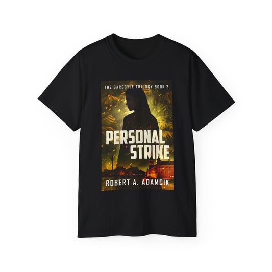 Personal Strike - Unisex T-Shirt