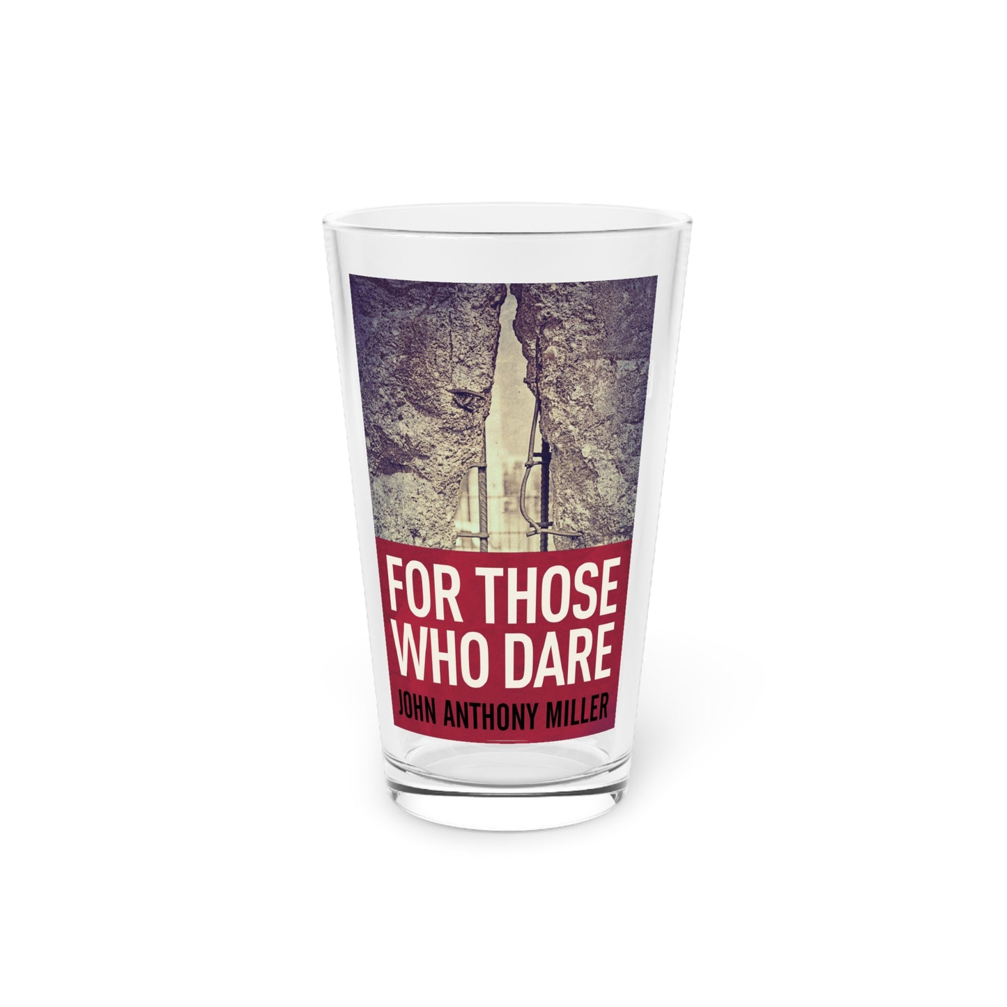 For Those Who Dare - Pint Glass