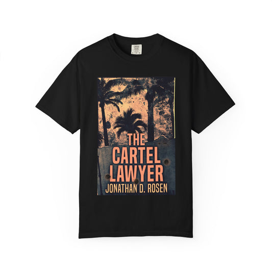 The Cartel Lawyer - Unisex T-Shirt