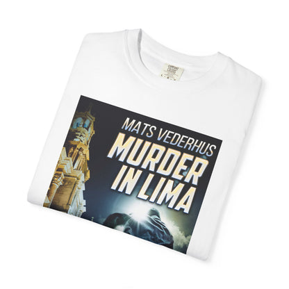 Murder In Lima - Unisex T-Shirt