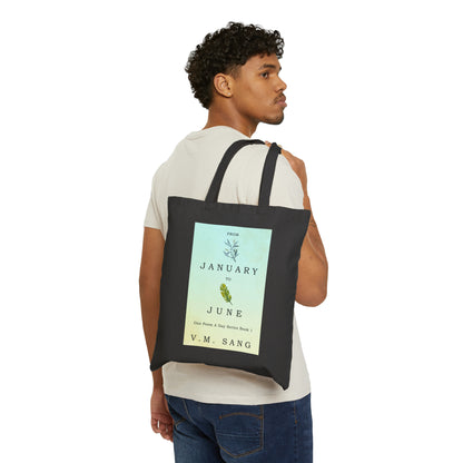 From January to June - Cotton Canvas Tote Bag