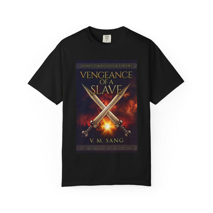 Vengeance Of A Slave - Unisex T-Shirt
