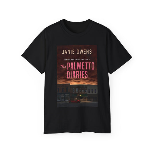The Palmetto Diaries - Unisex T-Shirt