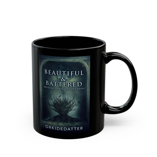 Beautiful & Battered - Black Coffee Mug