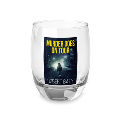 Murder Goes On Tour - Whiskey Glass