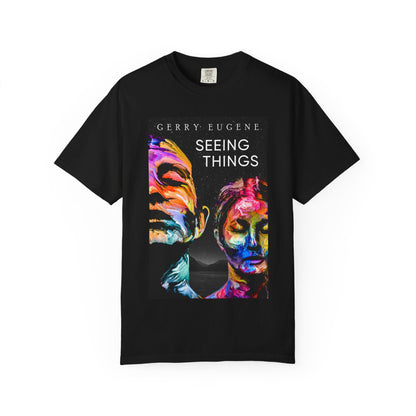 Seeing Things - Unisex T-Shirt