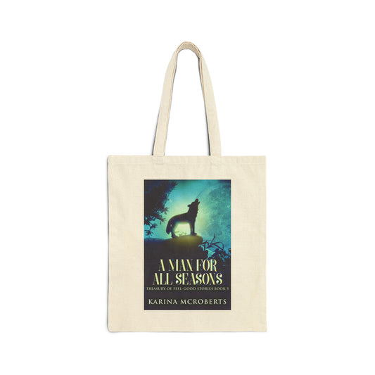 A Man For All Seasons - Cotton Canvas Tote Bag
