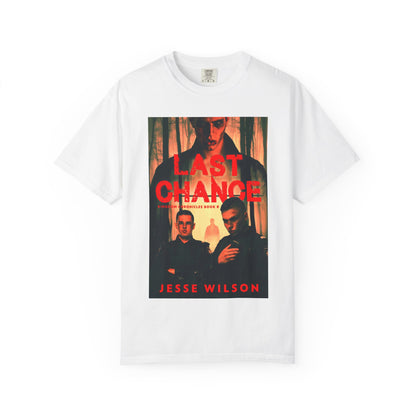 Last Chance - Unisex T-Shirt