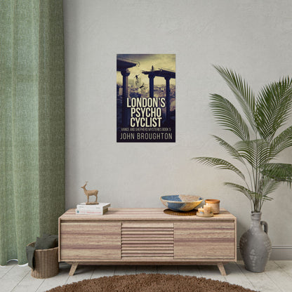 London's Psycho Cyclist - Poster