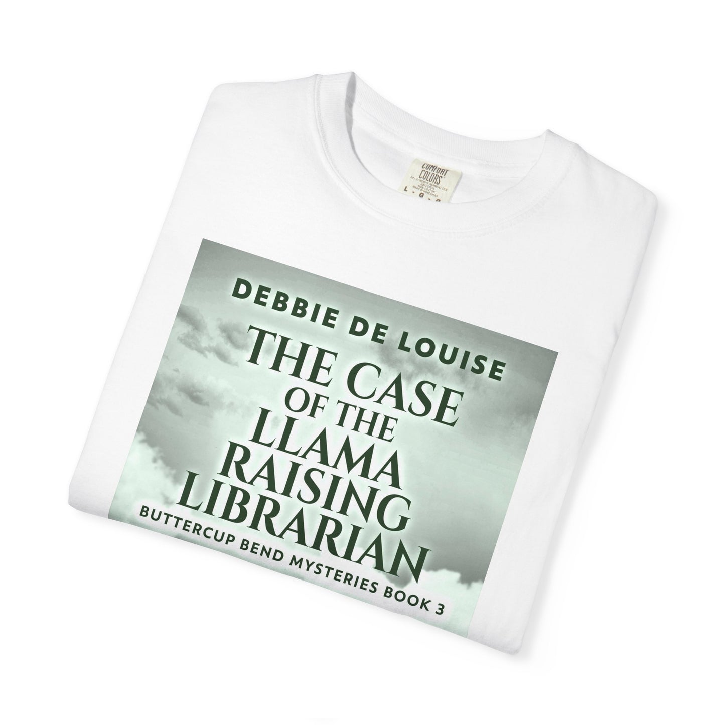 The Case of the Llama Raising Librarian - Unisex T-Shirt