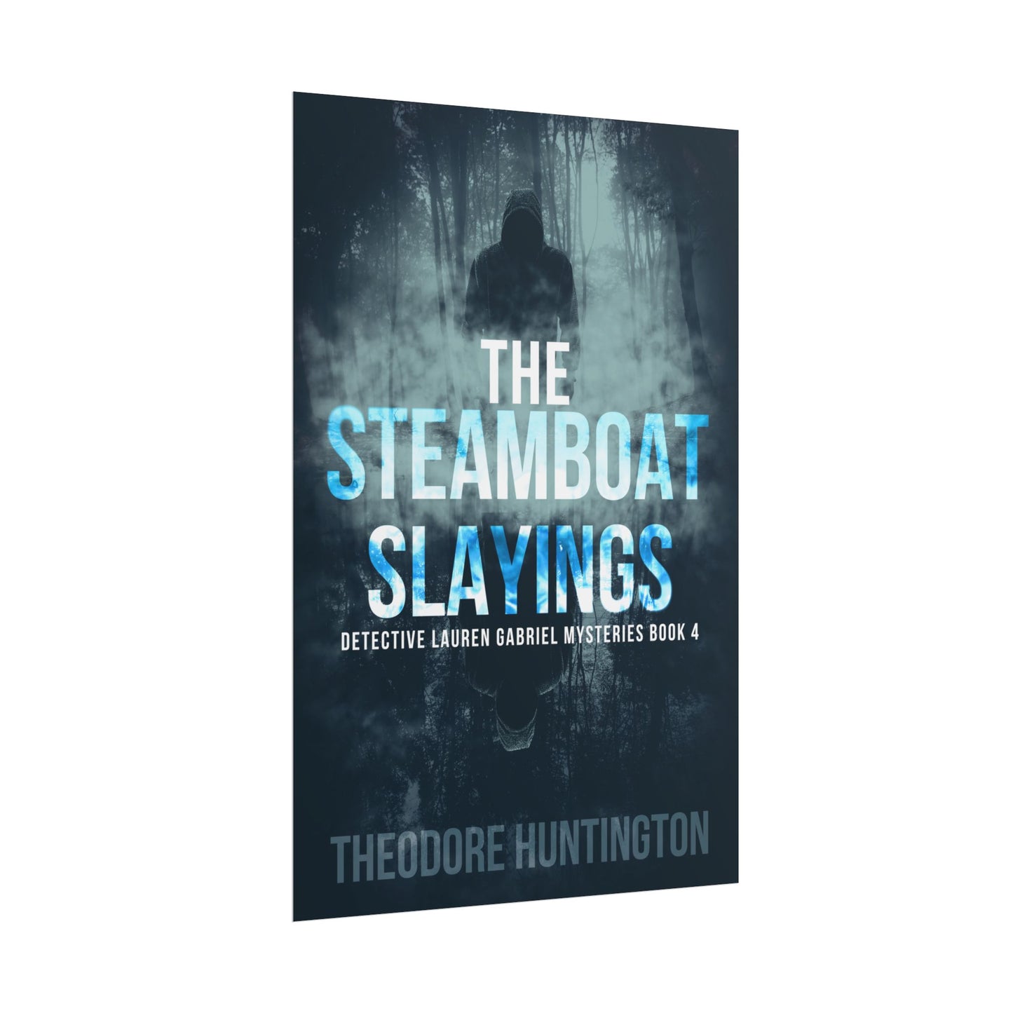 The Steamboat Slayings - Poster