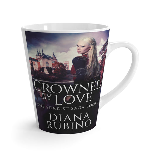 Crowned By Love - Latte Mug