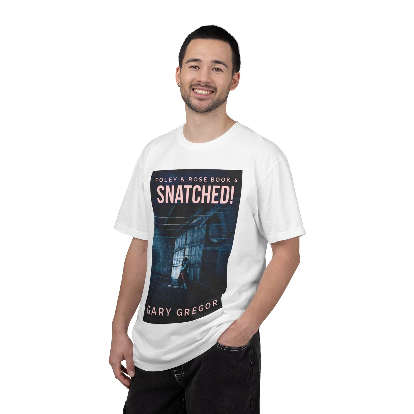 Snatched! - Unisex T-Shirt