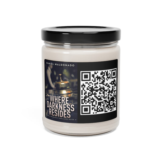 Where Darkness Resides - Scented Soy Candle