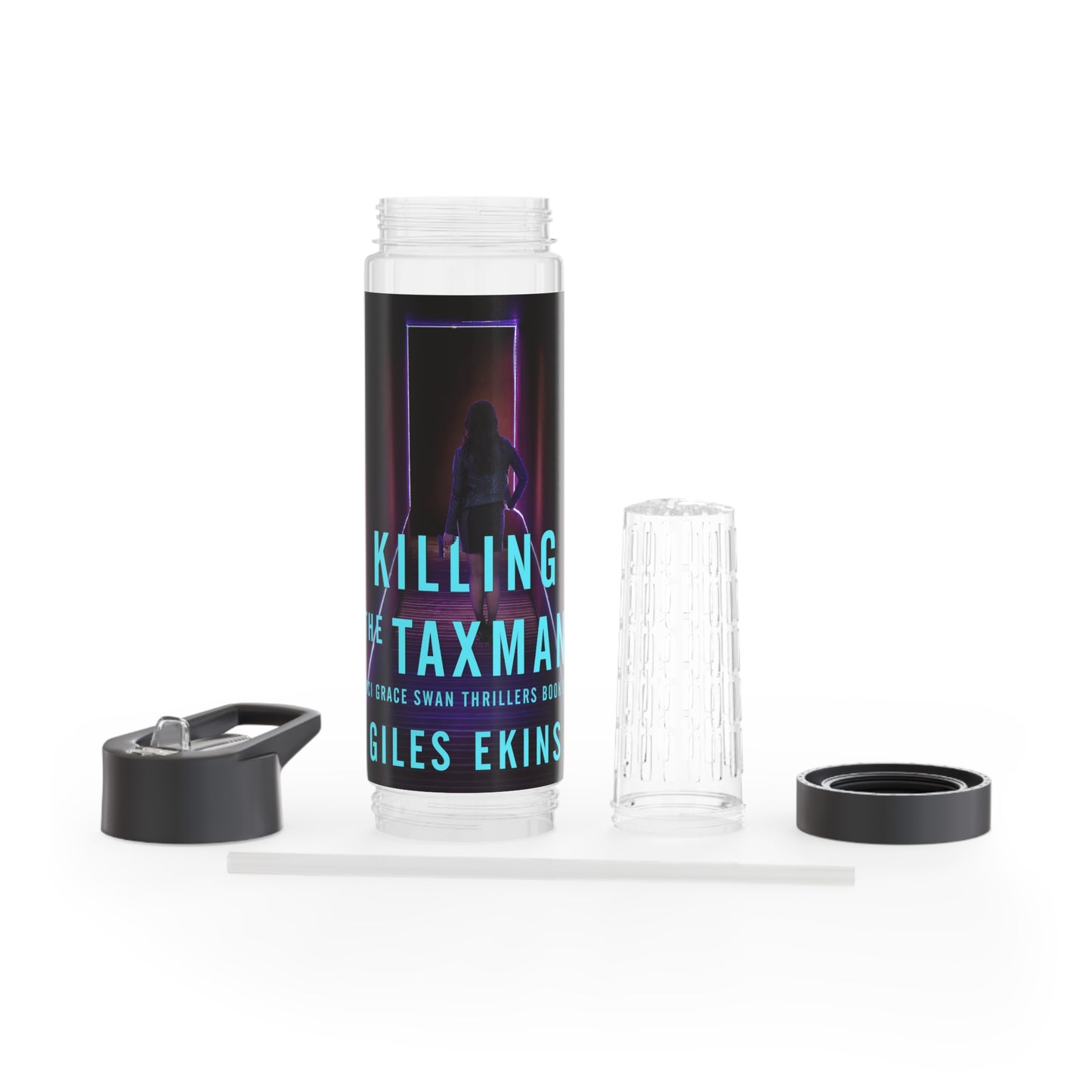 Killing The Taxman - Infuser Water Bottle