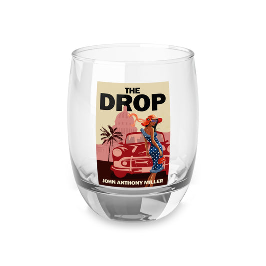 The Drop - Whiskey Glass
