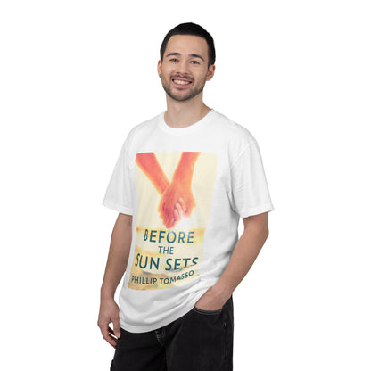 Before The Sun Sets - Unisex T-Shirt