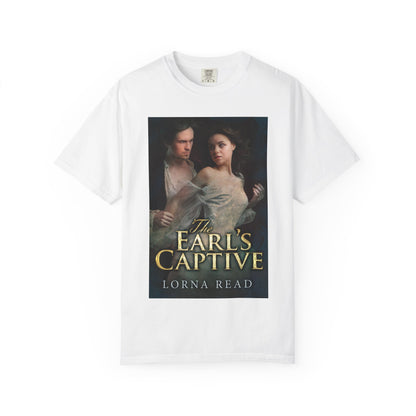 The Earl's Captive - Unisex T-Shirt
