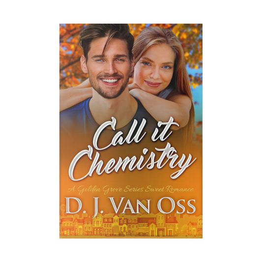 Call It Chemistry - Canvas
