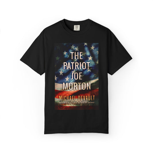The Patriot Joe Morton - Unisex T-Shirt