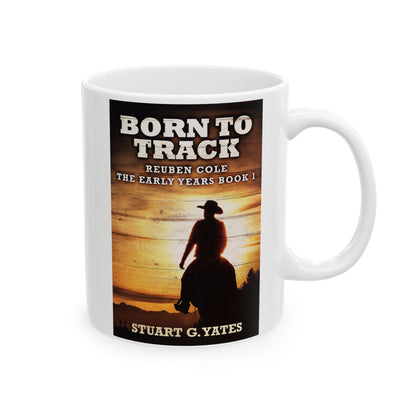 Born To Track - White Coffee Mug