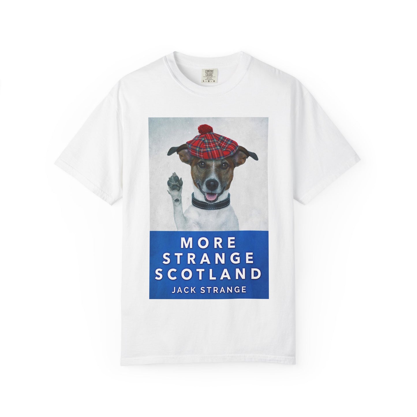 More Strange Scotland - Unisex T-Shirt