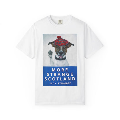 More Strange Scotland - Unisex T-Shirt