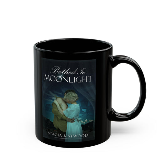 Bathed In Moonlight - Black Coffee Mug