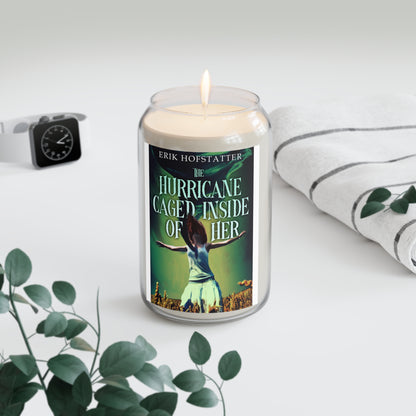 The Hurricane Caged Inside of Her - Scented Candle