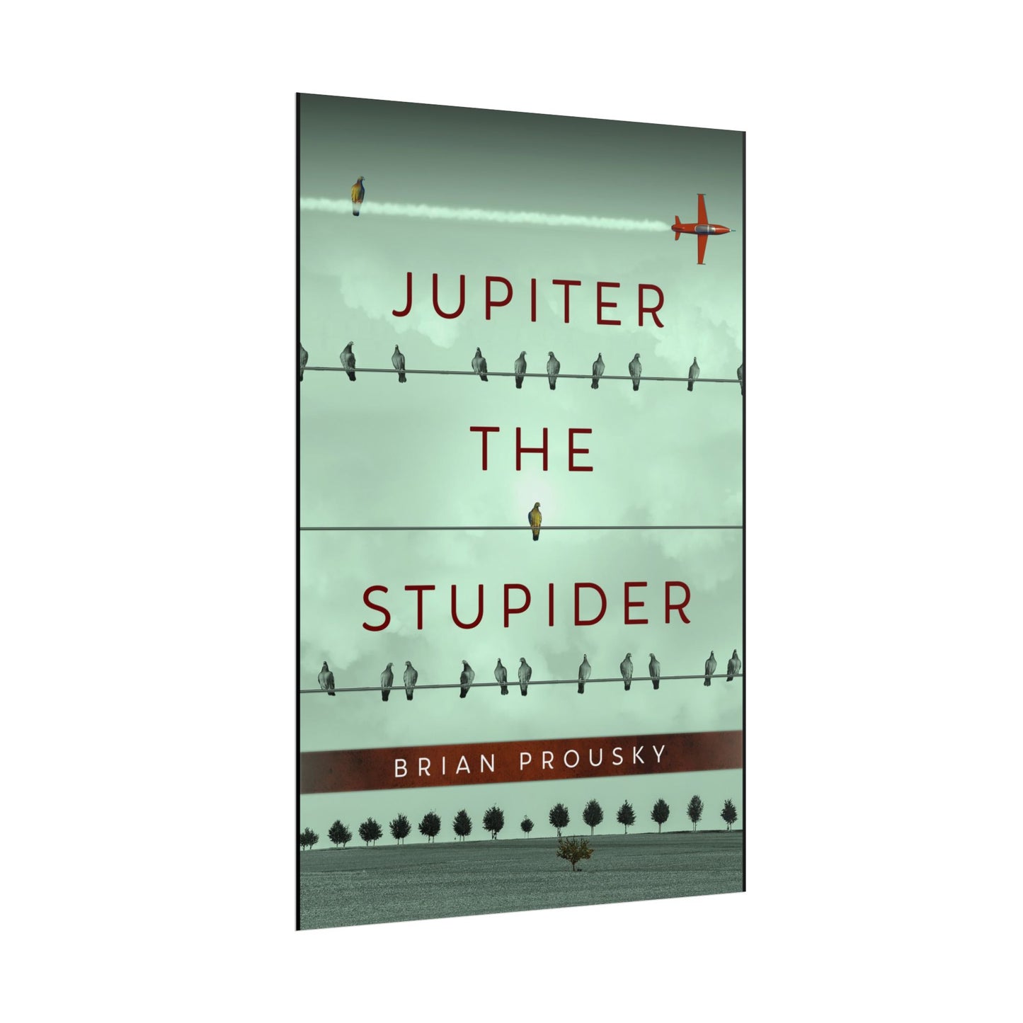Jupiter the Stupider - Poster