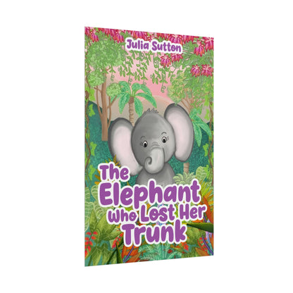 The Elephant Who Lost Her Trunk - Poster