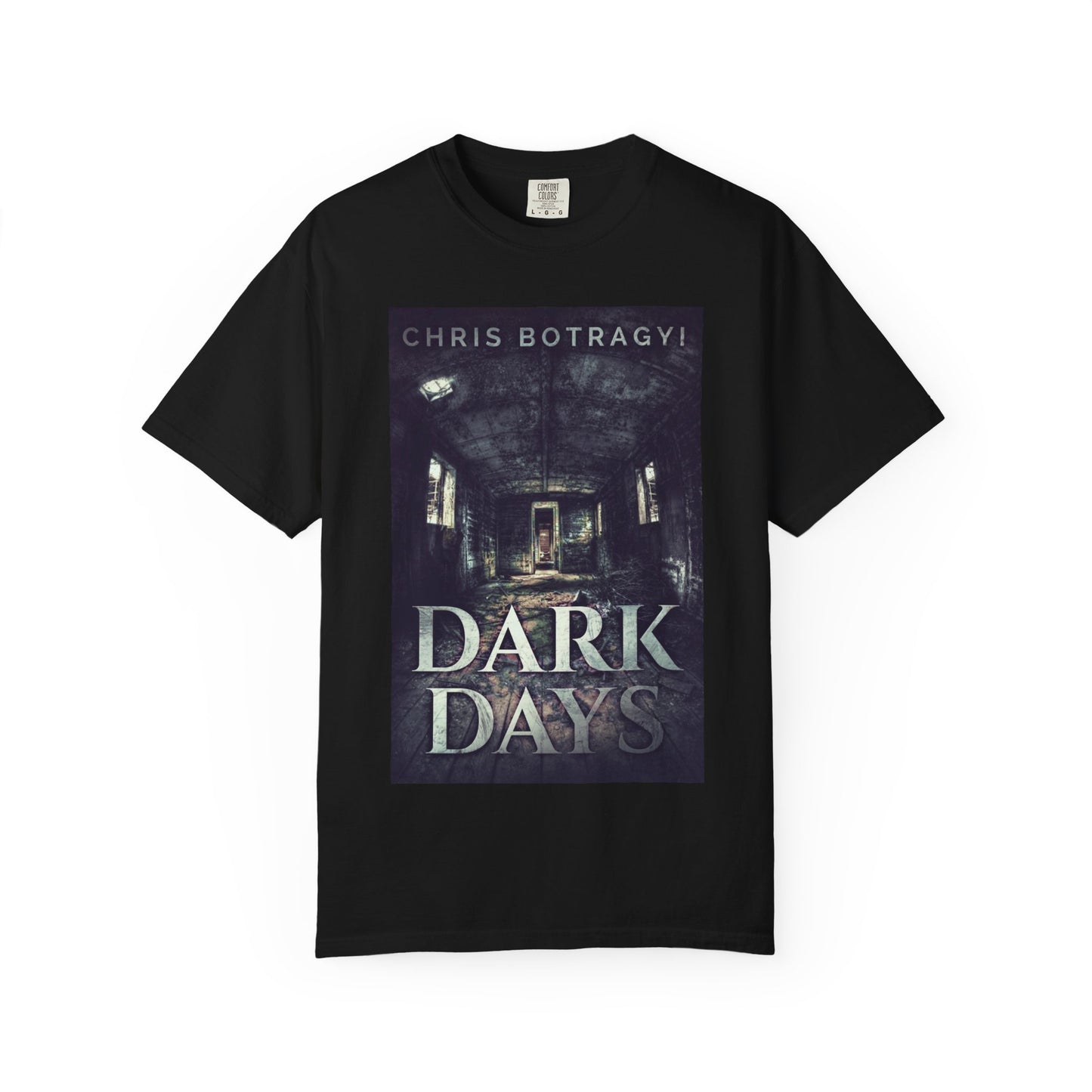 Dark Days - Unisex T-Shirt