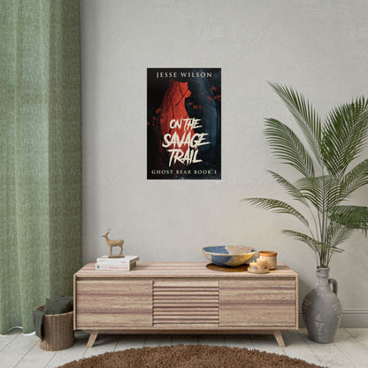 On The Savage Trail - Poster