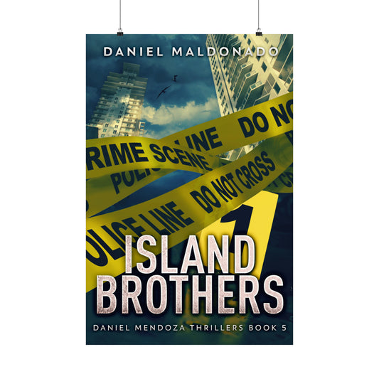Island Brothers - Matte Poster