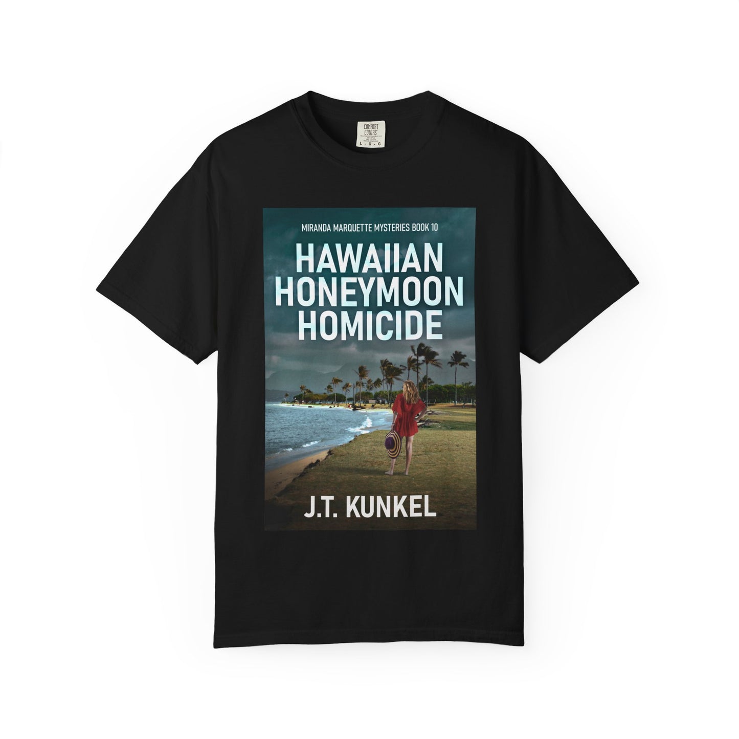 Hawaiian Honeymoon Homicide - Unisex T-Shirt
