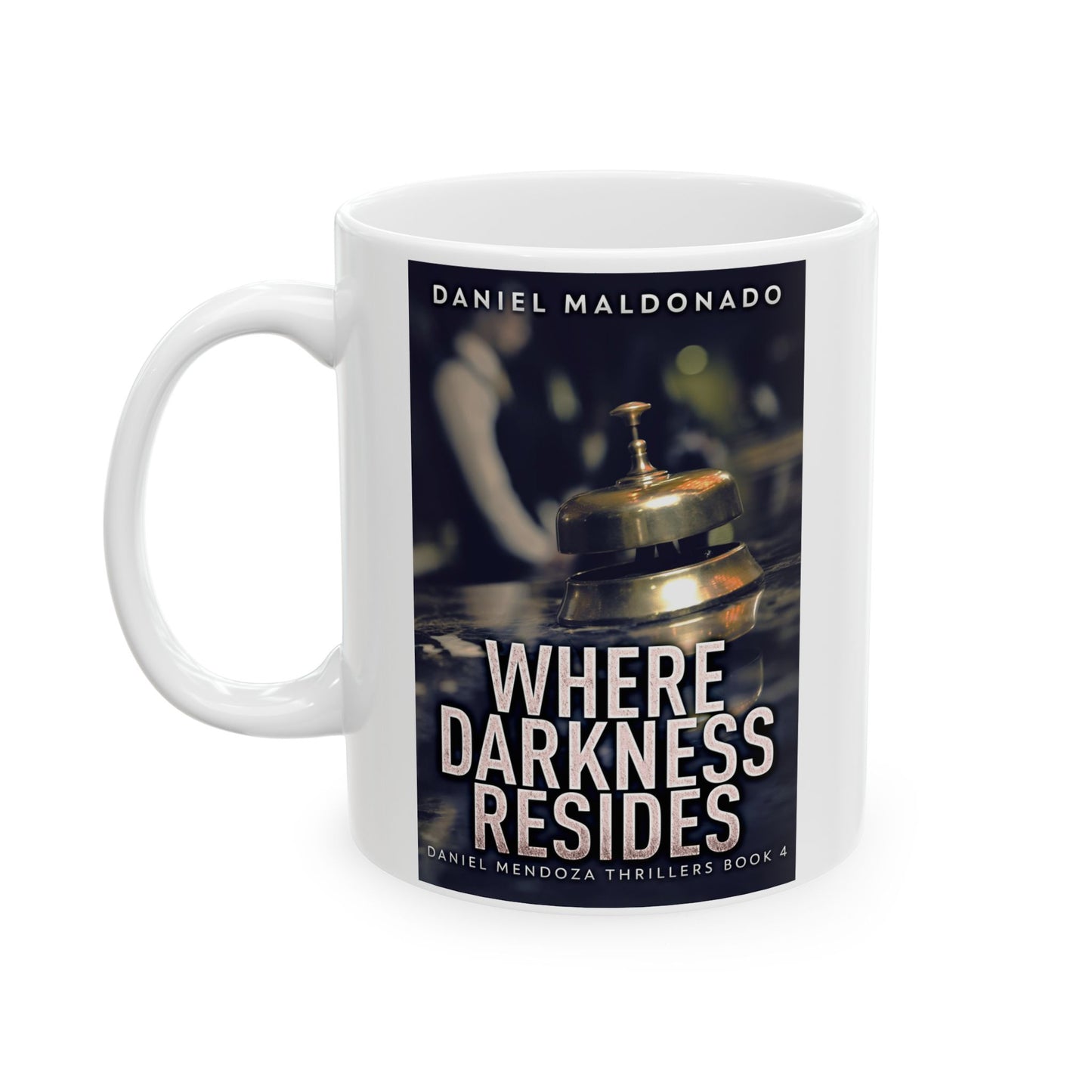 Where Darkness Resides - White Coffee Mug