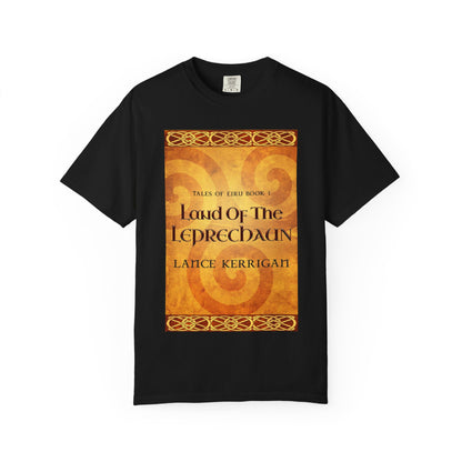 Land of the Leprechaun - Unisex T-Shirt