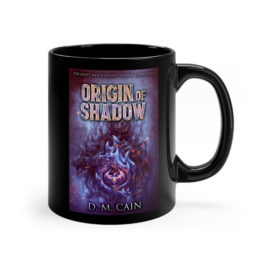Origin Of Shadow - Black Coffee Mug