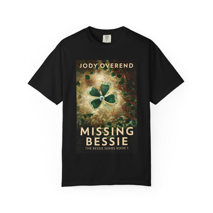 Missing Bessie - Unisex T-Shirt