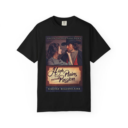 High Plains Passion - Unisex T-Shirt