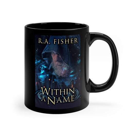 Within A Name - Black Coffee Mug